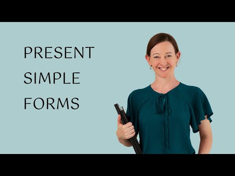 How to form the present simple tense