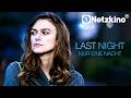 Last Night Just One Night Full Movie With KEIRA KNIGHTLEY In German Complete Movies In German