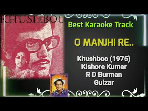 O Majhi Re | Khushboo (1975) | Kishore Kumar | Best Karaoke