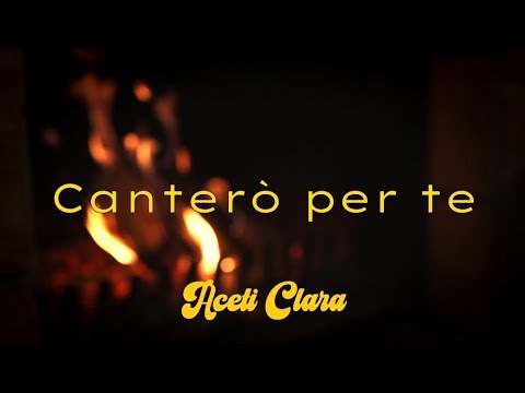 Aceti Clara - Canteró per te (Official video)