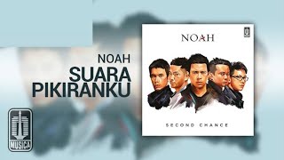Download lagu Suara Pikiranku  - NOAH |  Studio Video (Clean Audio) mp3