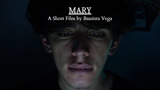 MARY - A Short Film by Bautista Vega