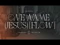 One Name Jesus Flow Official Audio Naomi Raine