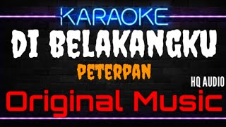 Download lagu Karaoke Di Belakangku ( Original Music ) HQ Audio - Peterpan mp3