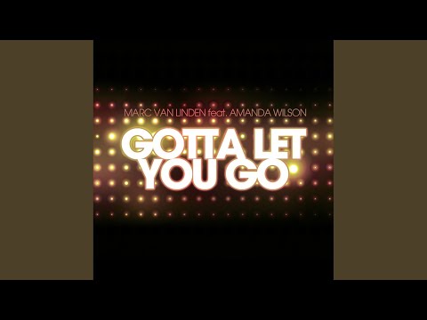 Gotta Let You Go (Anthony Ross & David Puentez Remix)