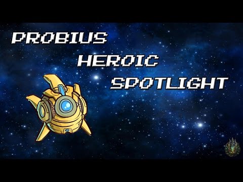Probius Heroic Spotlight