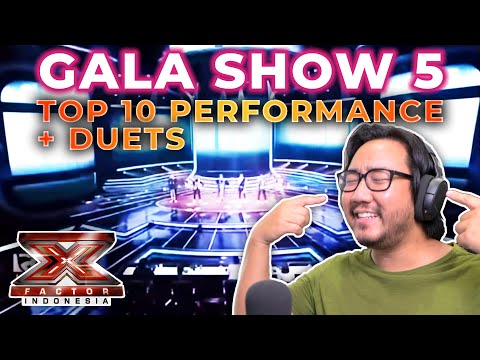 REACTING TO LIVE GALA SHOW 5 - Top 10 Performances + Duets | X FACTOR INDONESIA 2021