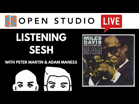 Miles Davis | LIVE Listening Sesh - You'll Hear It (#29)