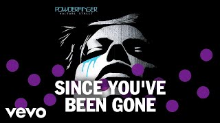 Powderfinger - Since You&#39;ve Been Gone (Official Audio)