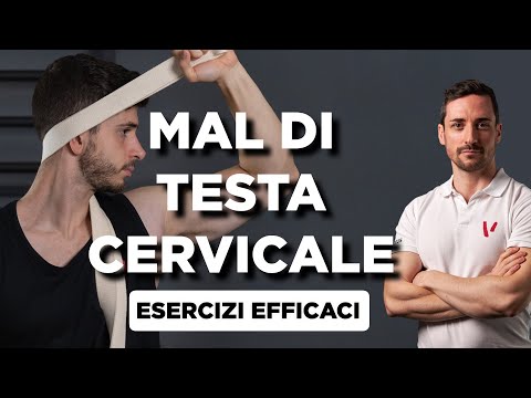 MAL DI TESTA DA CERVICALE - Esercizi efficaci