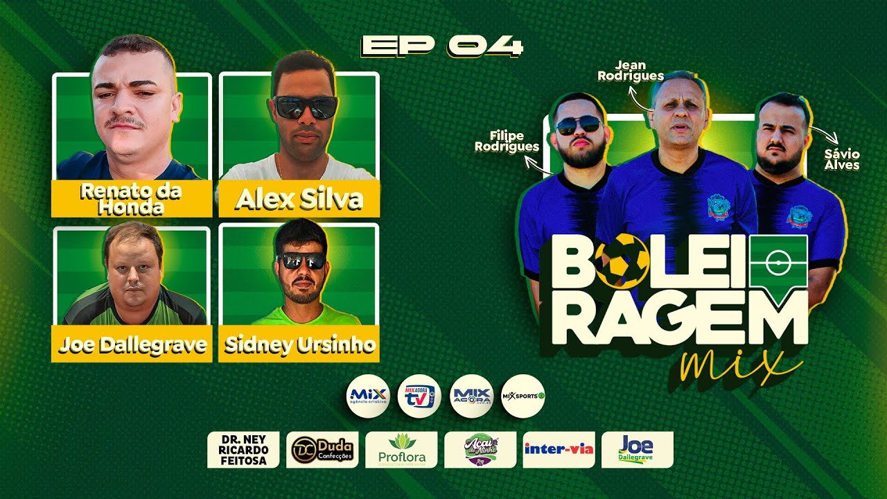 BOLEIRAGEM MIX PODCAST COM SIDNEY URSINHO, ALEX SILVA + CONVIDADOS - #04