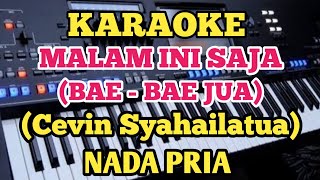 Download lagu Karaoke MALAM INI SAJA (Bae Bae Jua) - Nobo Sasamu mp3