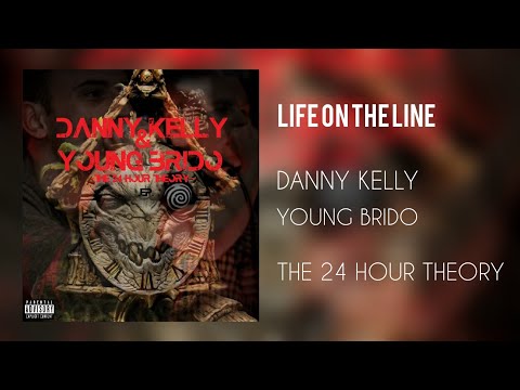 DANNY KELLY & YOUNG BRIDO - LIFE ON THE LINE [Music Video]
