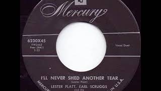 I&#39;ll Never Shed Another Tear - Lester Flatt &amp; Earl Scruggs