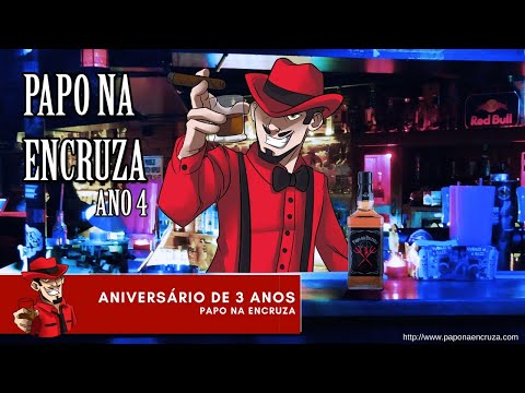 Papo na Encruza 77 - Aniversário de 3 Anos do Papo na Encruza