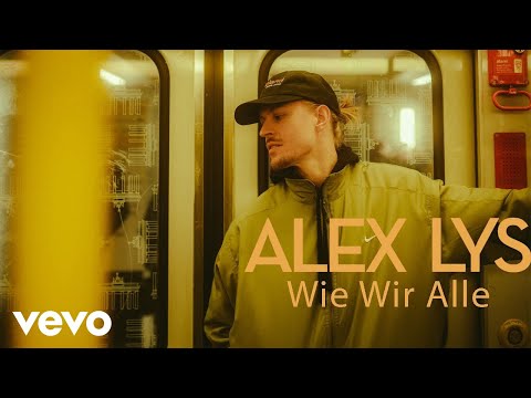 Alex Lys - Wie Wir Alle (Lyric Video)