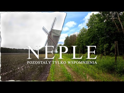 Neple - pozostały tylko wspomnienia