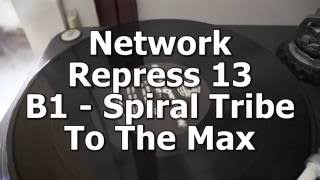 Network Repress 13 - B1 - Spiral Tribe - To The Max