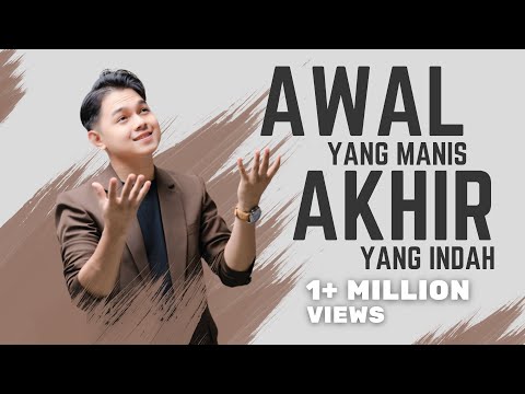 AWAL YANG MANIS AKHIR YANG INDAH - Cipt. Abi Rafdi || OFFICIAL MUSIC VIDEO - (Indonesian Version)