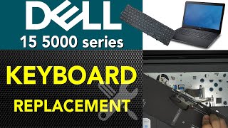 DELL 15 5000 Series Laptop Keyboard Replacement Guide