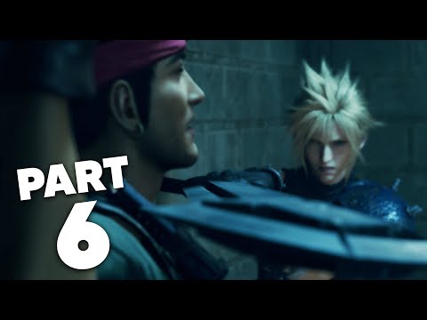 FINAL FANTASY 7 REMAKE PS4 Gameplay Walkthrough Part 6 - CHAPTER 6 LIGHT THE WAY (Full Game)