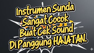 Download lagu Instrumen Sunda, Sangat Cocok Buat Cek Sound Di Panggung HAJATAN.#trending #ceksound #instrument mp3 Download lagu Instrumen Sunda, Sangat Cocok Buat Cek Sound Di Panggung HAJATAN.#trending #ceksound #instrument mp3