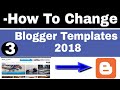 Free Blogger Templates-How To Change Blogger Templates 2018 Free Blogger Templates-How To Change Blogger Templates 2018