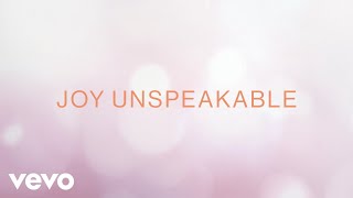 Mandisa - Joy Unspeakable (Lyric Video)