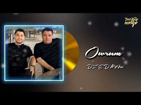 DZ-ED ft Arsi - Owrum (Official Audio) [TmRap-HipHop]
