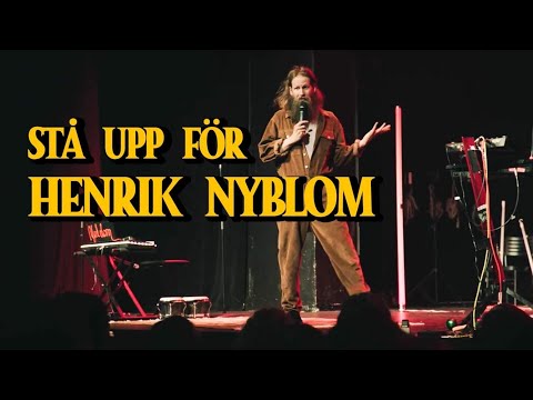 Stå Upp för Henrik Nyblom (HELA SHOWEN)