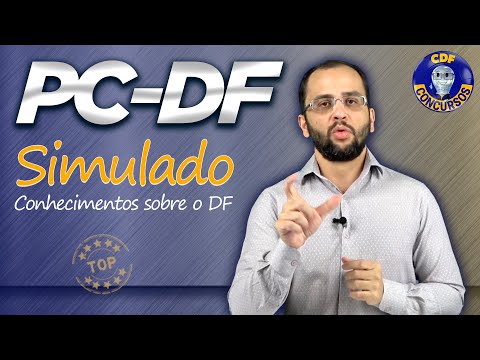 SIMULADO PCDF - Escrivão e Agente | CONHECIMENTOS SOBRE O DF
