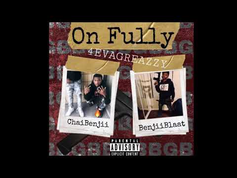 ChaiBenjii4 X BenjiiBlaat - On Fully