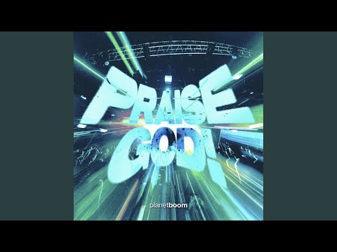 Praise God