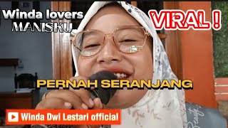 Download lagu COVER | PERNAH SERANJANG | EDISI LATIHAN | WINDA DWI LESTARI mp3