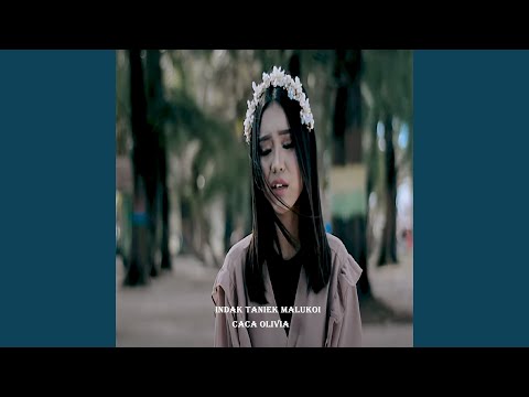 Indak Taniek Malukoi