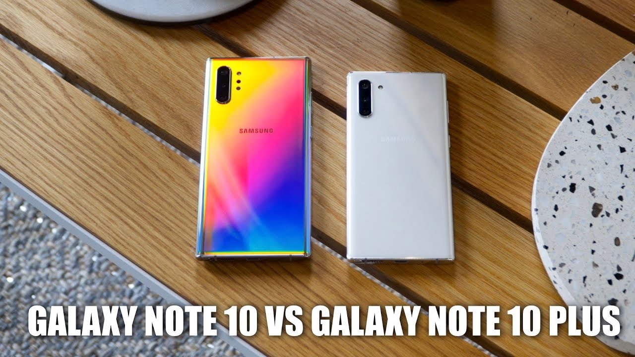 Galaxy Note 10 vs Note 10 Plus: Which One Should You Buy?