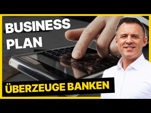 Wichtiges beim BUSINESSPLAN: So überzeugst du Banken, Investoren und Behörden