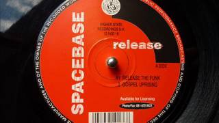 Spacebase - Release (Gospel Uprising Mix)