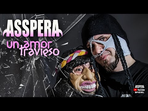 Amor Travieso - Asspera