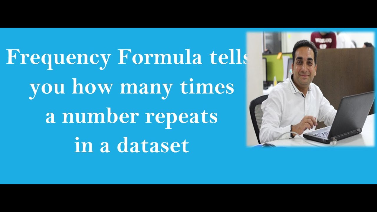 MS Excel: Frequency Formula