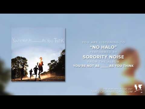 Sorority Noise - "No Halo" (Official Audio)