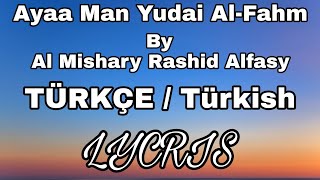 Download lagu Aya Man Yadail Fahm TÜRKÇE By Al Mishary Rashid Alfasy / Türkish Lycris / Alt Yazılı mp3 Download lagu Aya Man Yadail Fahm TÜRKÇE By Al Mishary Rashid Alfasy / Türkish Lycris / Alt Yazılı mp3