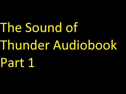 The Sound of Thunder Audiobook Part 1