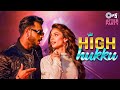 ​ King High Hukku NikhitaGandhi Ft Shweta Sharda Punit J Pathak Dance Songs Party Song