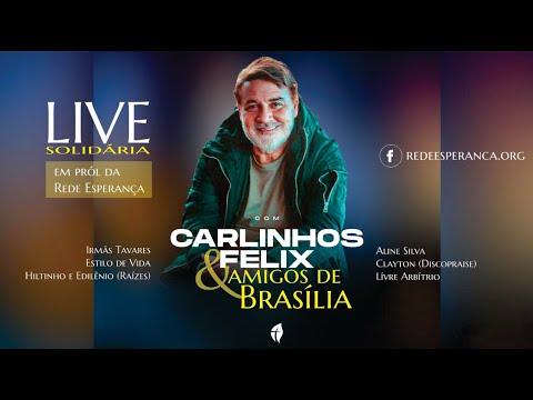 LIVE | Carlinhos Félix e Amigos de Brasília