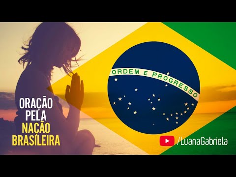 PODEROSA ORAÇÃO PELA NAÇÃO BRASILEIRA 2022 #oração #palavradedeus