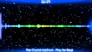 The Crystal Method - Play for Real