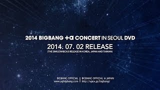 2014 BIGBANG +α CONCERT IN SEOUL DVD TEASER SPOT