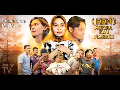 film-terbaru-2021-kkn-kukira-kaulah-nasibku-part-1