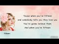 Taylor Swift - Fifteen (Lyric Video)